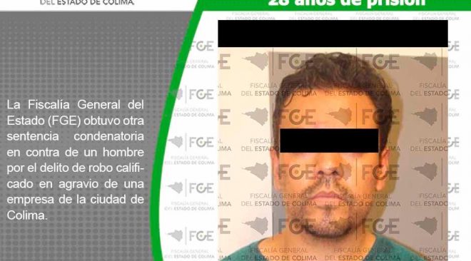 Fiscalía de Colima Logra sentencia de 28 años de prisión