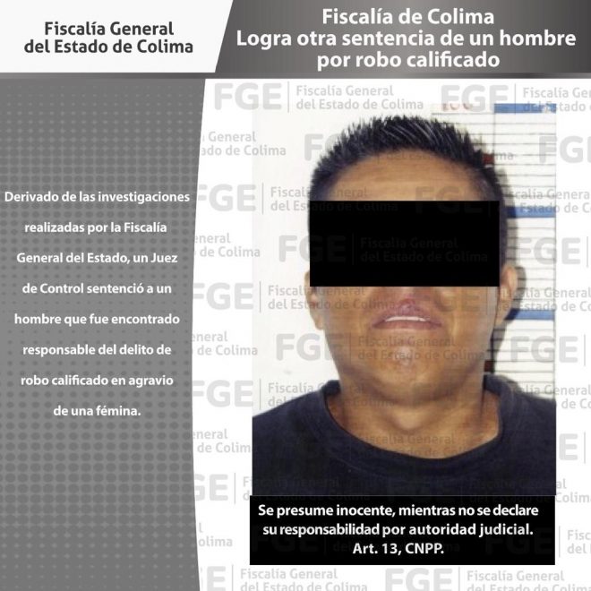 Fiscalía de Colima logra otra sentencia de un hombre por robo calificado