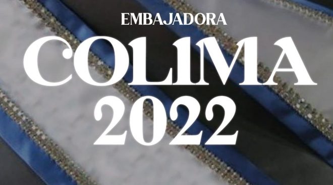 Abre convocatoria para elección de Embajadora del Municipio de Colima 2022